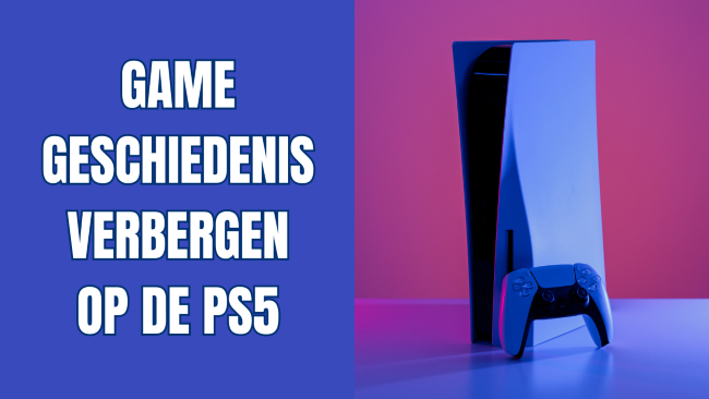 Game geschiedenis verbergen op de PS5 (stap voor stap)