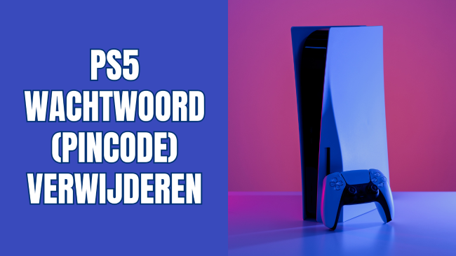 PS5 wachtwoordcode verwijderen (stap voor stap)