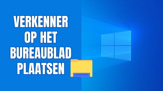 Verkenner op het bureaublad plaatsen in Windows 11