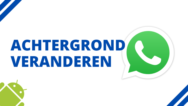 WhatsApp achtergrond veranderen (stap voor stap)