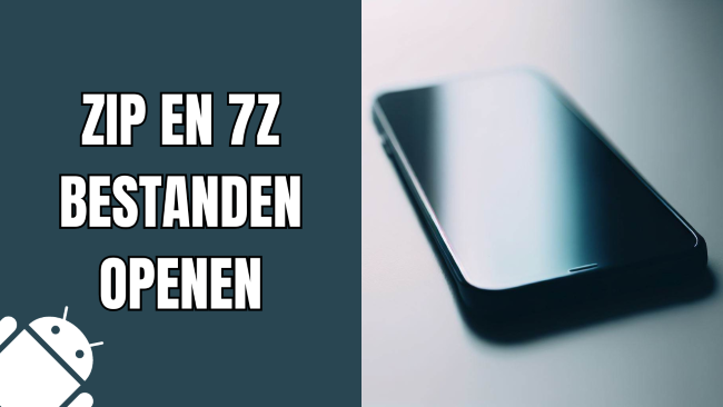 ZIP- en 7Z-bestanden openen op een Samsung-telefoon en -tablet